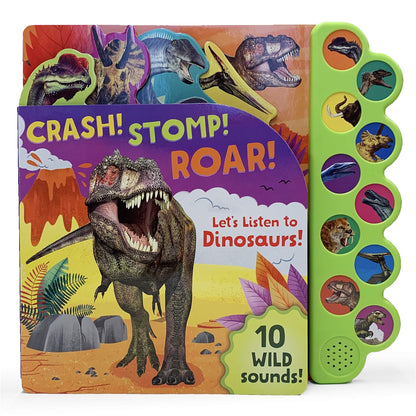 Crash! Stomp! Roar! Let's Listen to Dinosaurs! Board book – Illustrated